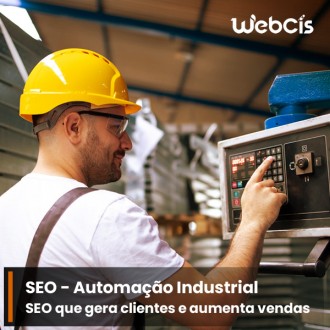 Otimização de Sites para Empresas de Automação Industrial: Atraia Mais Clientes Otimização de Sites para Empresas de Automação Industrial: Atraia Mais Clientes