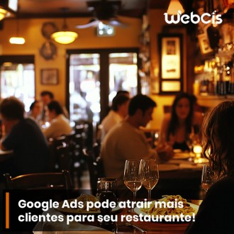 Aumente Sua Presença Online com Campanhas de Google Ads para Restaurantes e Bistrôs