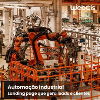 Landing Pages para Empresas de Automação Industrial: Converta Mais Clientes