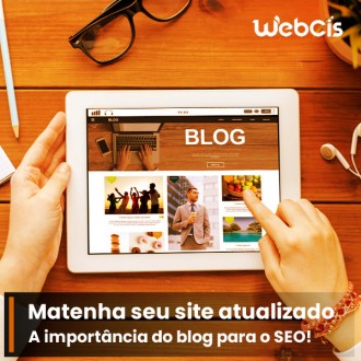 A Importância de Manter o Site Atualizado com Blog para o SEO A Importância de Manter o Site Atualizado com Blog para o SEO